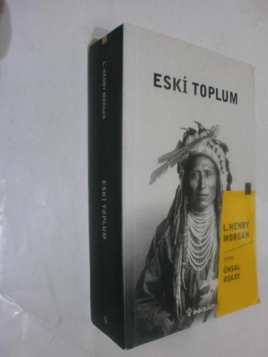 LOT.14 » Eski Toplum - İnsanlığın Barbarlık Döneminden Geçerek Yabanıllıktan Uygarlığa Yükselmesi Üzerine Araştırmalar