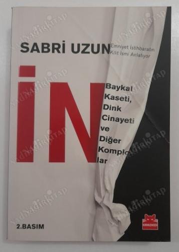 İn (Baykal Kaseti, Dink Cinayeti ve Diğer Komplolar)