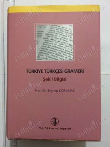 TÜRKİYE TÜRKÇESİ GRAMERİ ŞEKİL BİLGİSİ