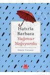 Hatırla Barbara Yağmur Yağıyordu