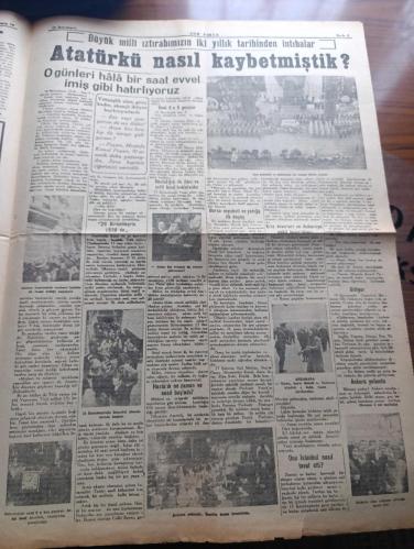Son Posta Gazetesi - Turkish Newspaper - 10 İkinciteşrin (Kasım ) 1940 - büyük matemin ikinci yıldönümü - Atatürk rahat uyu yazan Falih Rıfkı Atay Başmakale - Atatürk portresi çizen Münif Fehim - Milli Şef İsmet İnönü'nün beyannamesi - Atatürk'e ait bir hatıra yazan E. Ekrem Talu - Atatürk'ü nasıl kaybetmiştik - ajansın kapısındaki mahşeri kalabalık resmi tebliğ kapışıyor Fotoğrafı - 16 İkinciteşrinde İstanbul atatürk'lü tavafa başladı fotoğraf - Atatürk'ün cenazesinde ağlayanlar fotoğraf - Ankara yolunda Atatürk İzmit trenine konurken Fotoğrafı - Atatürk'e azametli ve muhteşem bir cenaze töreni yapıldı Fotoğrafı - yurtta Cumhuriyet Bayramı fotoğraf - Hitler Alman milletine bir hitabede bulundu - Almanya'da Münih İtalya'da Torino bombalandı - Ressam Cellini'nin ilk şöhreti - biraz da musiki - bütün yurt Atatürk'ün ölmez hatırasını taziz ediyor - Churchill Dün Londra'da mühim bir nutuk söyledi - Sovyetler Birliği hariciye komiseri Molotof Berlin'e gidiyor - 10 Kasım 1938