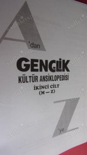 A'DAN Z'YE GENÇLİK KÜLTÜR ANSİKLOPEDİSİ 2. Cilt