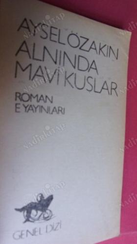 ALNINDA MAVİ KUŞLAR
