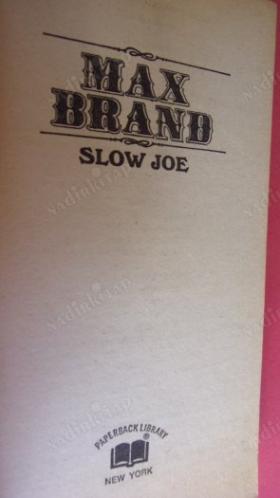 SLOW JOE