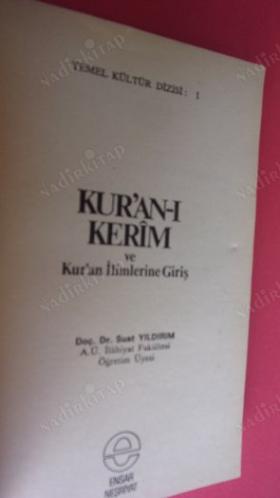 KUR'AN-I KERİM VE KUR'AN İLİMLERİNE GİRİŞ Suat Yıldırım
