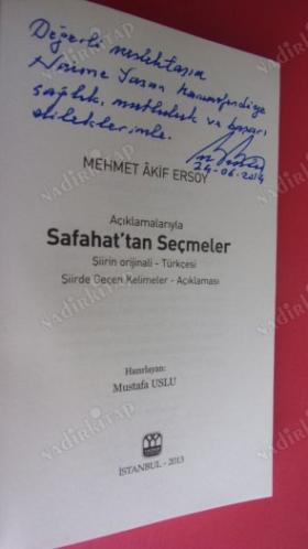 AÇIKLAMALARIYLA SAFAHAT 'tan SEÇMELER.Şiirin Orijinali.Türkçesi / Şiirde Geçen Kelimeler Açıllaması-/ İMZALI //