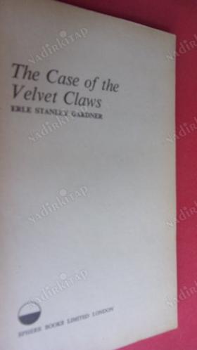 A PERRY MASON MYSTERY - SOLVES CASE OF THE VELVET CLAWS