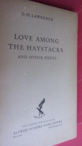 LOVE AMONG THE HAYSTACKS