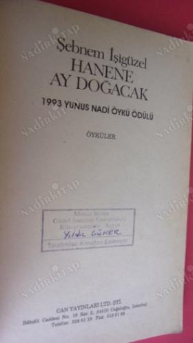 HANENE AY DOĞACAK ( 1993 yunus nadi öykü ÖDÜLÜ )
