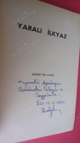 YARALI İLKYAZ / İMZALI /