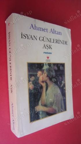 İSYAN GÜNLERİNDE AŞK