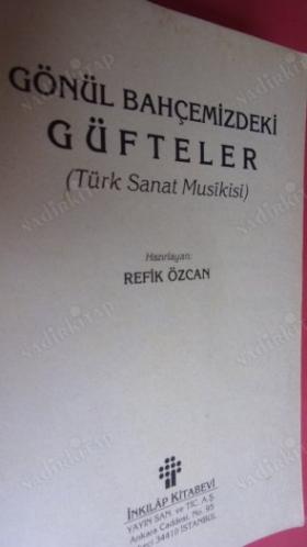 GÖNÜL BAHÇEMİZDEKİ GÜFTELER '' Türk Sanat Musikisi