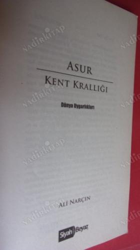 DÜNYA UYGARLILARI ASUR - KENT KRALLIĞI