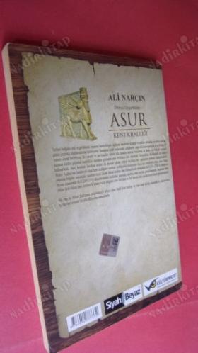 DÜNYA UYGARLILARI ASUR - KENT KRALLIĞI