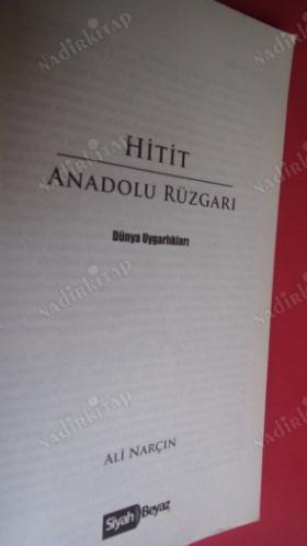 DÜNYA UYGARLIKLARI - HİTİT ANADOLU RÜZGARI