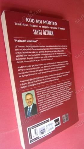 KOD ADI MÜRTED - TANIKLIKLAR,İFADELER VE BELGELER IŞIĞINDA 15 TEMMUZ