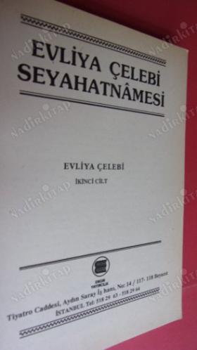 EVLİYA ÇELEBİ SEYAHATNAMESİNDEN SEÇMELER . // CİLT- 2