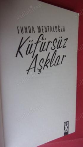 KÜFÜRSÜZ AŞKLAR PSİKLOLOJİNE
