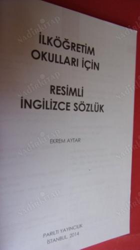 İLKÖĞRETİM OKULLARI İÇİN-RESİMLİ İNGİLİZCE SÖZLÜK