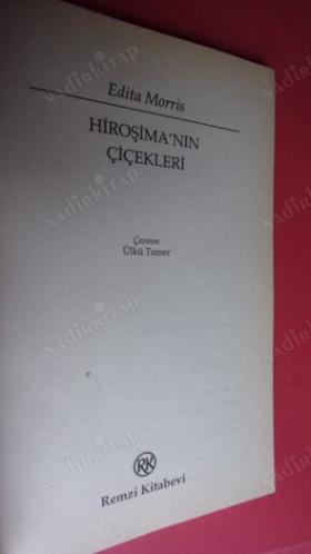 HIROŞİMA' NIN ÇİÇEKLERİ