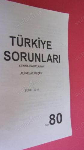 TÜRKİYE SORUNLARI SAYI:80. ŞUBAT.2010