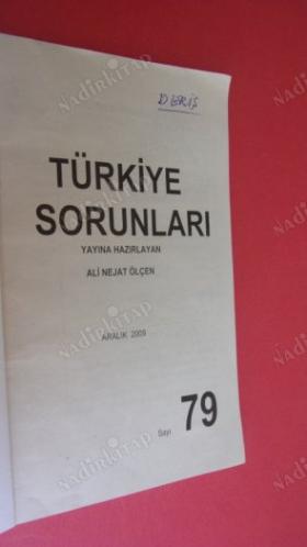 TÜRKİYE SORUNLARI SAYI: 79.ARALIK .2009