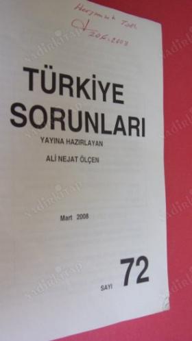TÜRKİYE SORUNLARI SAYI:72. MART .2008