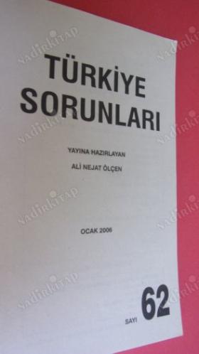 TÜRKİYE SORUNLARI SAYI:62 OCAK 2006