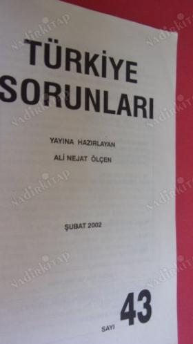 TÜRKİYE SORUNLARI SAYI:43. ŞUBAT 2002