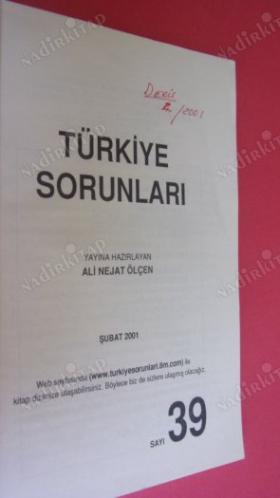 TÜRKİYE SORUNLARI SAYI:39. ŞUBAT 2001