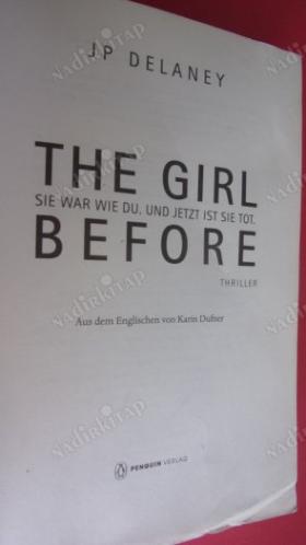 The Girl Before - Sie War Wie Du Und Jetzt Ist Sie Tot