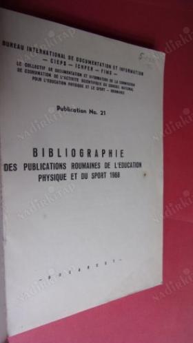 Bibliographie des publications roumaines de l'education physique et du sport 1968