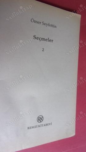 ÖMER SEYFETTİNDEN SEÇMELER 2