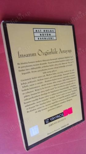 İNSANIN ÖZGÜRLÜK ARAYIŞI // imzalı //