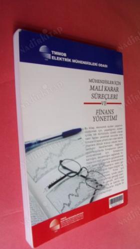 MÜHEDİSLER İÇİN MALİ KARAR SÜREÇLERİ VE FİNANS YÖNETİMİ..