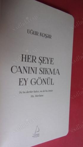 HER ŞEYE CANINI SIKMA EY GÖNÜL