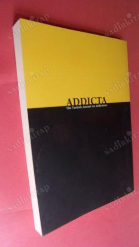 ADDICTA The Turkish Journal on Addictions. CİLT- .5. SAYI: 3. OCTOBER - EKİM .2018