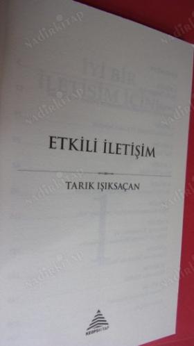 ETKİLİ İLETİŞİM YÖNETİM SİLAHLARININ EN ÖNEMLİSİ