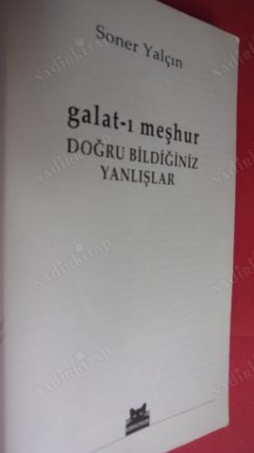  GALAT-I MEŞHUR - DOĞRU BİLDİĞİNİZ YANLIŞLAR. (1.BASKI)