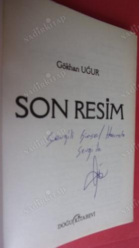 SON RESİM // İMZALI //