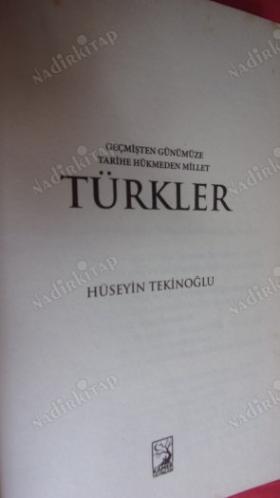 GEÇMİŞTEN GÜNÜMÜZE TARİHE HÜKMEDEN MİLLET TÜRKLER
