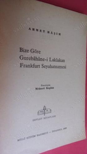 Bize Göre / Gurabahane-i Laklakan / Frankfurt Seyahatnamesi - 1000 Temel Eser