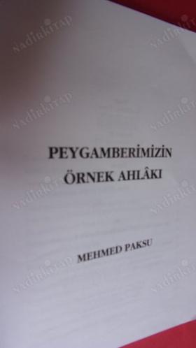 PEYGAMBERİMİZİN ÖRNEK AHLAKI MEHMED PAKSU