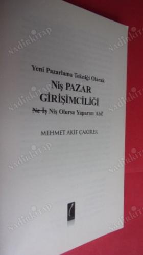 YENİ PAZARLAMA TEKNİĞİ OLARAK NİŞ PAZAR GİRİŞİMCİLİĞİ
