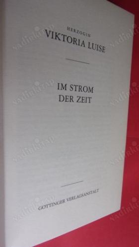 IM STROM DER ZEİT (Zamanın akışında. Düşes Victoria Louise )