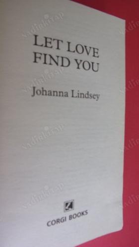 LET LOVE FIND YOU