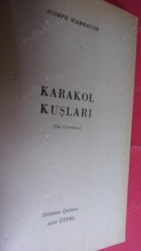 KARAKOL KUŞLARI // İLK BASIM //