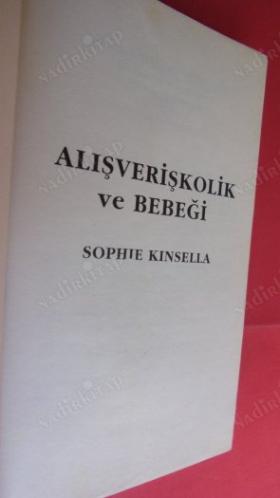 ALIŞVERİŞKOLİK VE BEBEĞİ