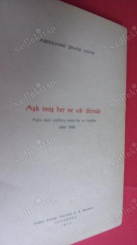 Aşk İmiş Her Ne Var Alemde - Aşka Dair Seçilmiş Mısralar ve Beyitler 1403-1950