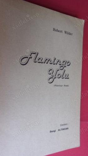 FLAMİNGO YOLU // İLK BASIM //